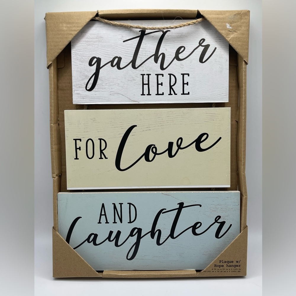 NIB “Gather Here For Love And Laughter”Wood Sign